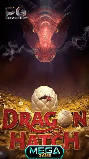 Dragon Hatch