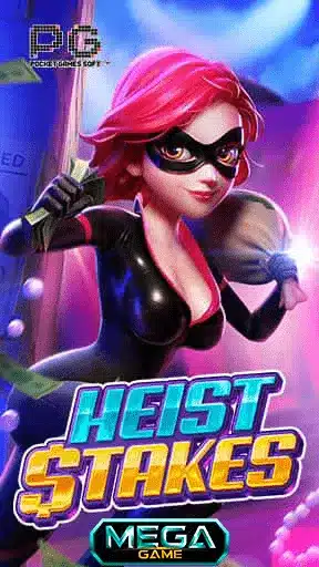 Heist stakes