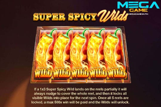 ฟีเจอร์ Super Spicy Wilds